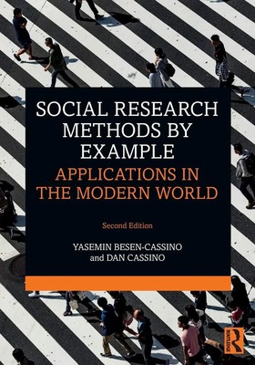 Social Research Methods by Example Applications in the Modern World Taschenbuch