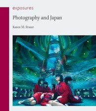 FRASER, KAREN M. Photography and Japan / Kare...
