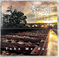 Scattered, Smothered & Covered - Take Me Back CD 2017 Self-released Country VG+