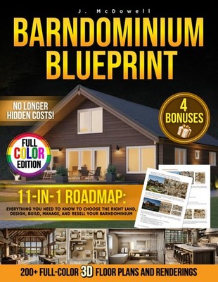 Barndominium Blueprint: The Most Complete Step-by-Step Guide With 200+...