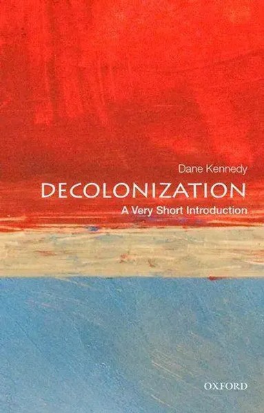 Dane Kennedy | Decolonization | Taschenbuch | Englisch (2016)-image