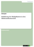 EinfüHrung Der Multiplikation In Den Mathematikunterricht Anonymous Taschenbuch