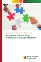 Ravikumar Kurup (U. A.) | Organismo IsoprenóIde, Colesterol E EvoluçãO Humana