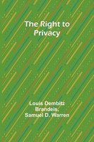 The Right To Privacy Louis Dembitz Brandeis (U. A.) Taschenbuch Englisch 2023