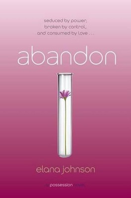 Abandon: A Possession Novel by Elana Johnson (English) Hardcover Book
