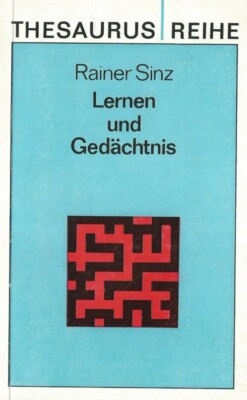 Lernen und Gedächtnis von Sinz | 1973 | Zustand sehr gut