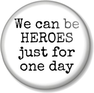 We Can Be Heroes Song