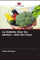 Henry Amazue | Le DiabèTe Chez Les ObèSes : éTat Des Lieux | Taschenbuch (2022)
