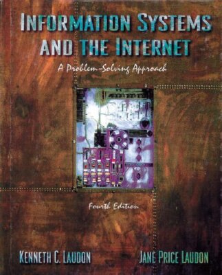 Information Systems and the Internet: A Problem-Solving Approach