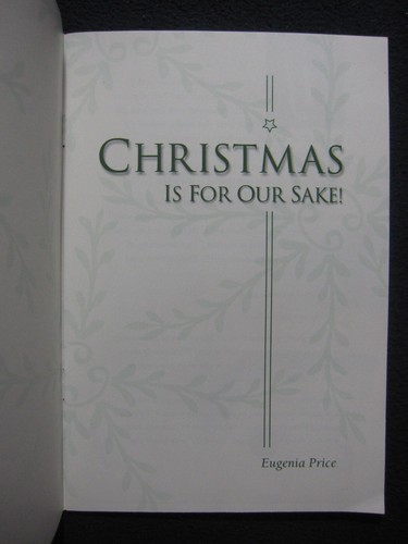 Christmas is For Our Sake! by Eugenia Price - Picture 2 of 3