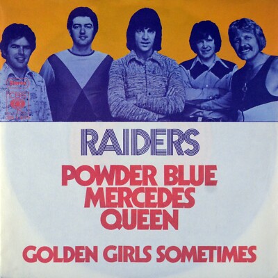 7'' RAIDERS Powder Blue Mercedes Queen PAUL REVERE MARK LINDSAY GlamRock CBS 1972