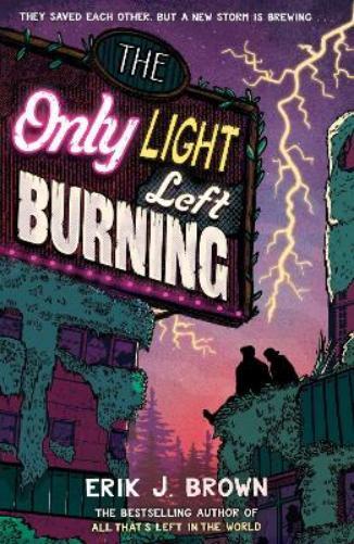 Erik J. Brown The Only Light Left Burning (Tascabile)
