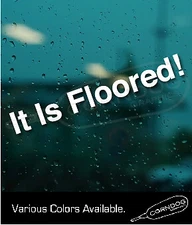 It is Floored VINYL STICKER DECAL TUNING RACING DIESEL AIRCOOLED