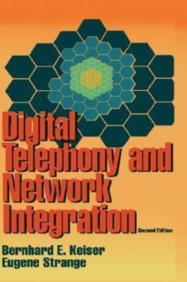 Digital Telephony and Network Integration by 