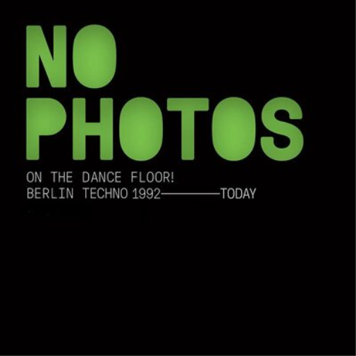 VARIOUS ARTISTS NO PHOTOS ON THE DANCE FLOOR! (CD) Album