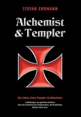Jan van Helsing Alchemist und Templer: Das Leben eines T (Paperback) (UK IMPORT)