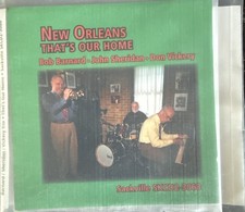 Bob Barnard John Sheridan &lsquo;New Orleans: That's Our Home&rsquo; CD VG Condition