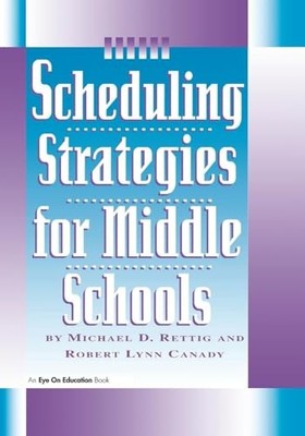 Scheduling Strategies for Middle Sc..., Canady, Robert 
