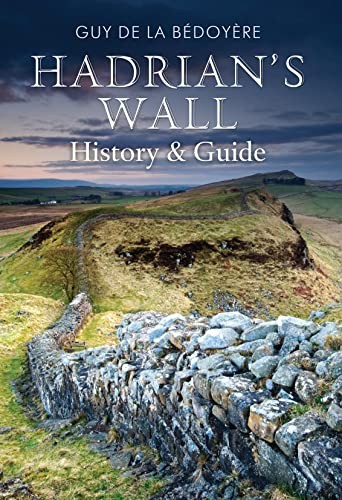 Hadrian's Wall by Guy Bedoyere - - Image 7