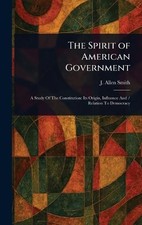 J Allen (James Allen) Smit The Spirit of American Governmen (Gebundene Ausgabe)