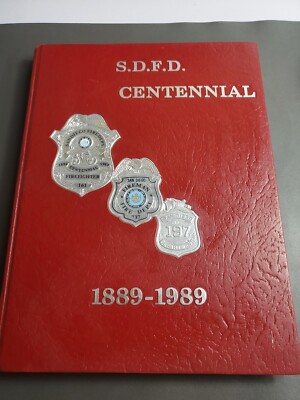 San Diego Fire Department Centennial 1889 1989 Book Photos Names Apparatus Clark