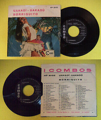 LP 45 7'' I COMBOS Uakadi uakadu Borriquito 1971 italy COMBO HP 8105 no cd mc*dvd
