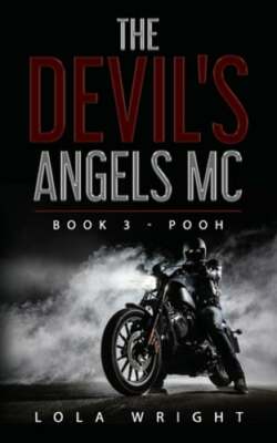 The Devil's Angels MC Book 3 - Pooh by Pam Clinton: New