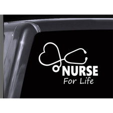 NURSE FOR LIFE Vinyl Window Decal Sticker Car Truck Van