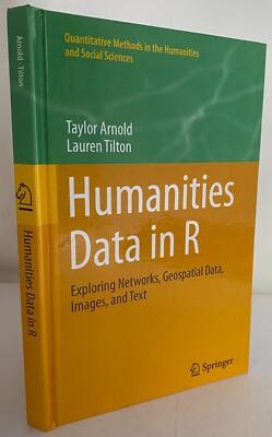 Humanities Data in R Quantitative Methods Humanities Social Sciences Arnold