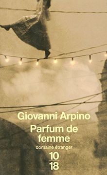 Parfum de femme von Arpino, Giovanni | Buch | Zustand gut