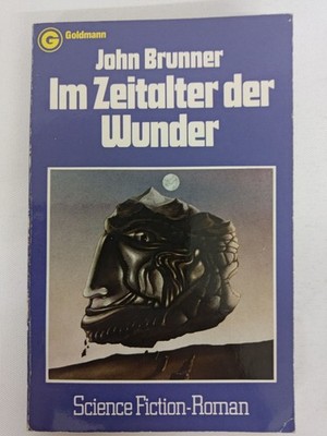 John Brunner - Im Zeitalter der Wunder - Erstausgabe 1980 - Goldmann TB | K271-2