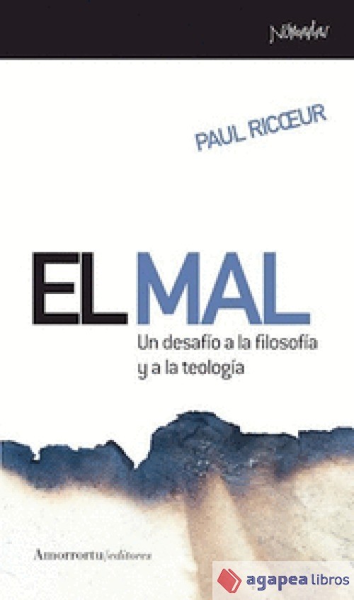 EL MAL . Un desafío a la filosofía y a la teología. NUEVO. ENVÍO URGENTE