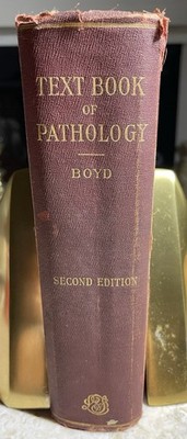 2nd EDITION TEXT BOOK OF PATHOLOGY BY WILLIAM BOYD 1934 Disease Disorders