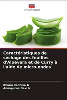 CaractéRistiques De SéChage Des Feuilles D'aloevera Et De Curry à L'aide De...