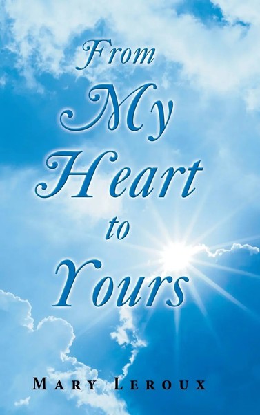 Mary Leroux | From My Heart To Yours | Buch | Englisch (2018) | Gebunden-image