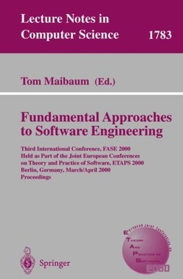 Maibaum - Fundamental Approaches to Software Engineering   Third Inter - X555z
