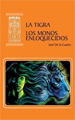 La Tigra Los Monos Enloquecidos (Paperback or Softback)
