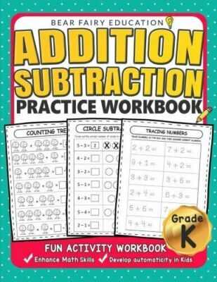 Addition Subtraction Practice Workbook .: PAPERBACK by Bear Fairy Education