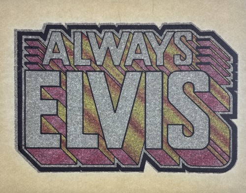 Original Vintage Elvis Presley Always Elvis Glitter Iron On Transfer