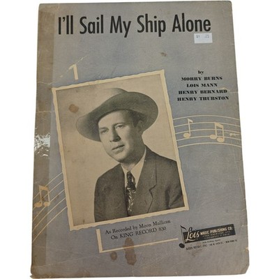 I'll Sail My Ship Alone as Recorded by Moon Mullican Vintage Sheet Music 1950