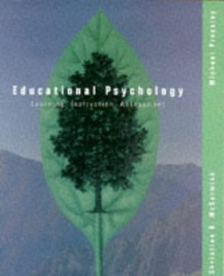 Educational Psychology: Learning, I..., Pressley, Micha