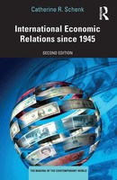Catherine R. Schenk | International Economic Relations Since 1945 | Taschenbuch