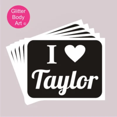 GLITTER BODY ART 25 I love Taylor - Glitter Tattoo Stencil REFILL pack - Themed Kids Party