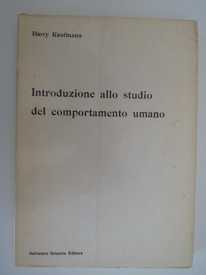 Einführung in das Studium des menschlichen Verhaltens - Harry Kaufmann Schrott, 1975