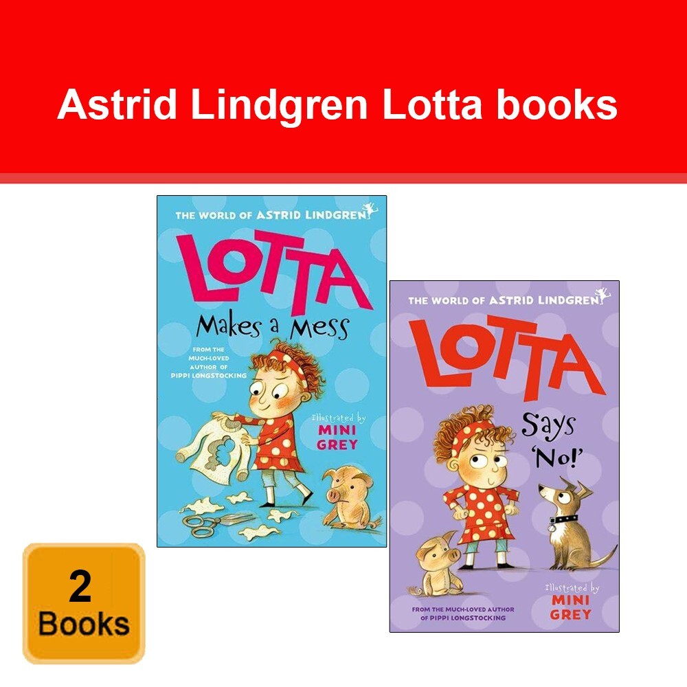 Astrid Lindgren Lotta Collection 2 Books Set Lotta Makes a Mess, Lotta Says 'No!