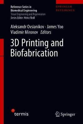 3D-Druck und Biofabrikation - 9783319454436