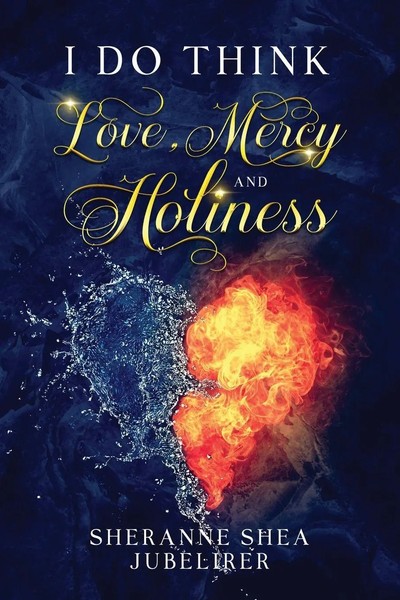 I Do Think Love, Mercy And Holiness | SherAnne Shea Jubelirer | Taschenbuch-image