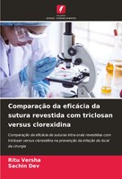 Ritu Versha (U. A.) | ComparaçãO Da EficáCia Da Sutura Revestida Com...