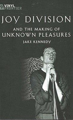 Vf: Joy Division Unknown Pleasures by Kennedy, Jake Hardback Book The Fast Free