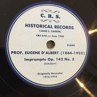 SCHUBERT: Impromtu Op. 142 No.3/4 - Prof. Eugene d'Albert (C.R.S. 64 / 12'' / NM)
